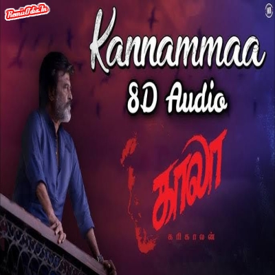 Kannamma Tamil 8D